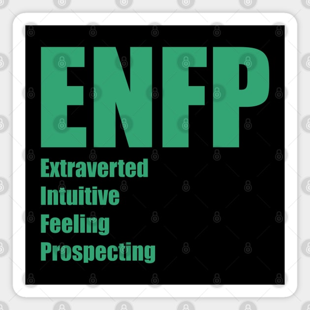 ENFP The Campaigner MBTI types 8A Myers Briggs personality Magnet by FOGSJ